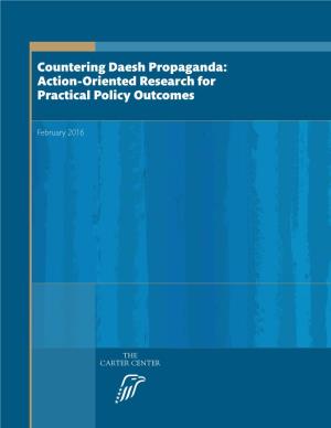 Countering Daesh Propaganda: Action-Oriented Research for Practical Policy Outcomes Experts Workshop