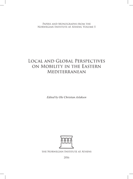 Local and Global Perspectives on Mobility in the Eastern Mediterranean