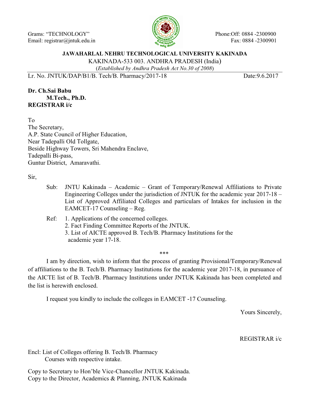 Lr. No. JNTUK/DAP/B1/B. Tech/B. Pharmacy/2017-18 Date:9.6.2017 Dr. Ch.Sai Babu MT