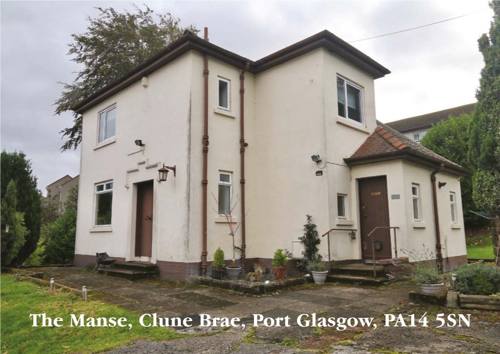 The Manse, Clune Brae, Port Glasgow, PA14 5SN PA14 Glasgow, Port Brae, Clune Manse, The