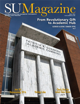 From Revolutionary Gift to Academic Hub GUERRIERI ACADEMIC COMMONS OPENS Page 3