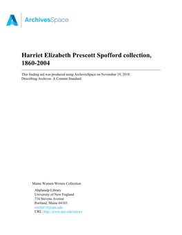 Harriet Elizabeth Prescott Spofford Collection, 1860-2004
