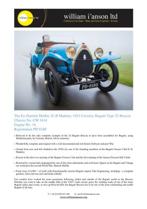The Ex-Hamish Moffat, D. B Madeley 1923 Crossley Bugatti Type 23 Brescia Chassis No
