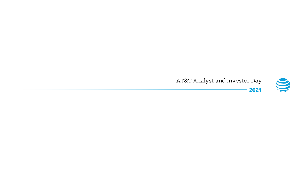 AT&T Analyst and Investor Day 2021