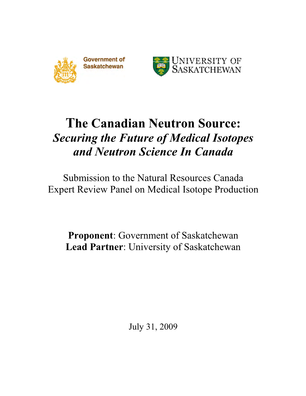 The Canadian Neutron Source: Securing the Future of Medical Isotopes and Neutron Science in Canada