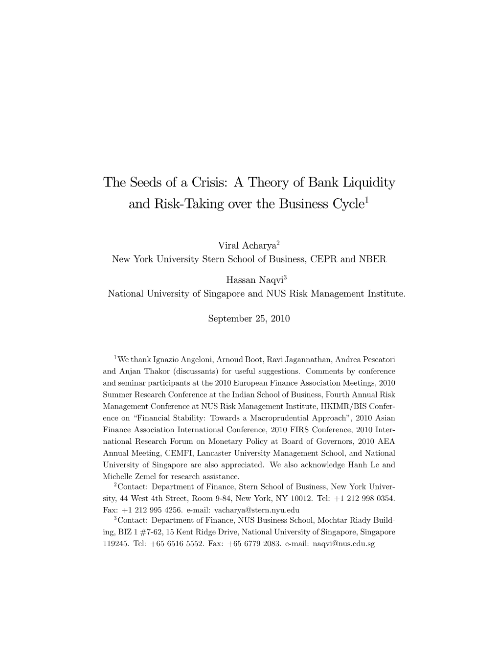 A Theory of Bank Liquidity and Risk-Taking Over the Business Cycle1