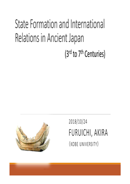 State Formation and International Relations in Ancient Japan (3Rd to 7Th Centuries)