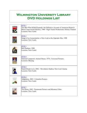 Wilmington University Library DVD Holdings List