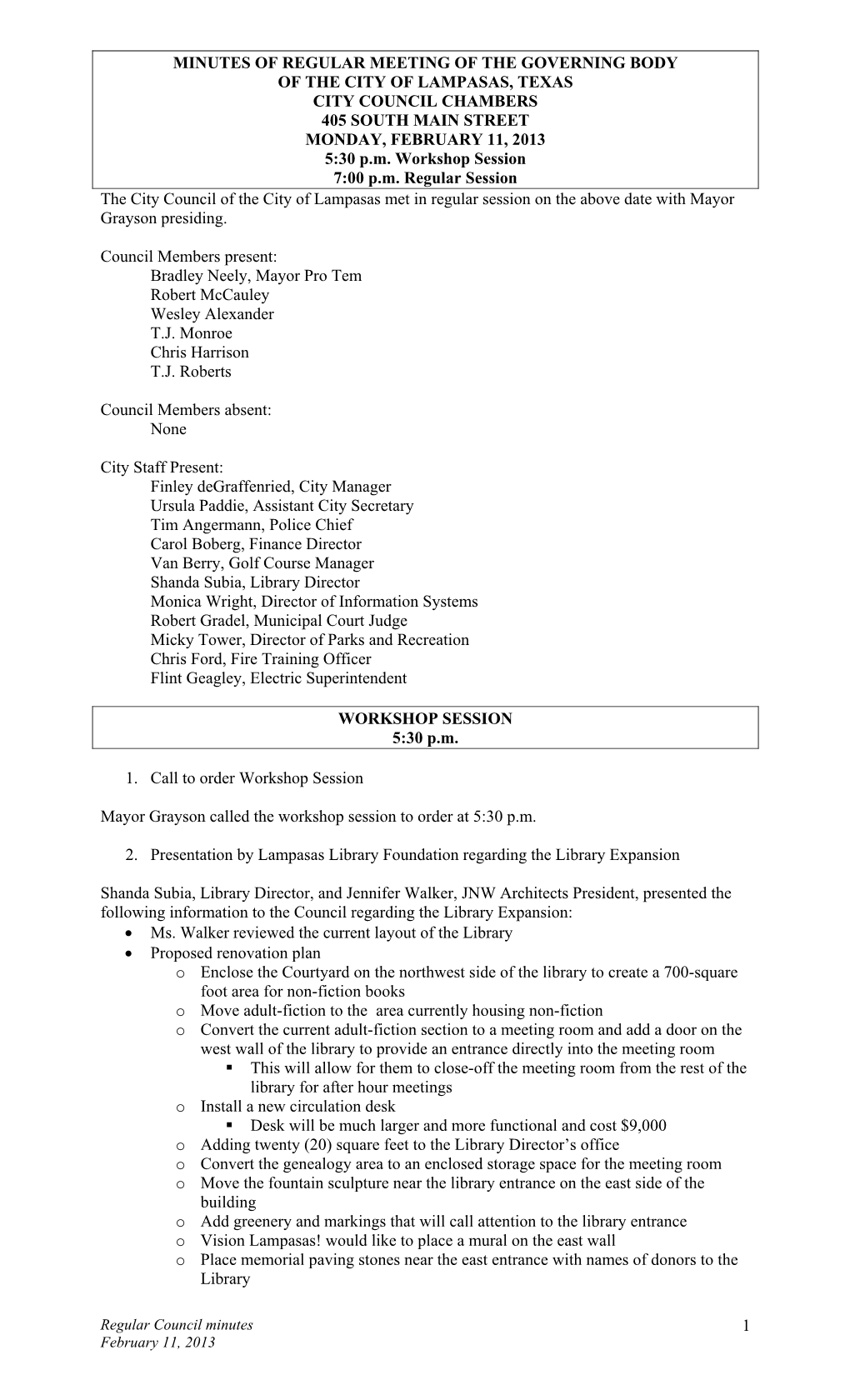 1 Minutes of Regular Meeting of the Governing Body of the City of Lampasas, Texas City Council Chambers 405 South Main Street Mo