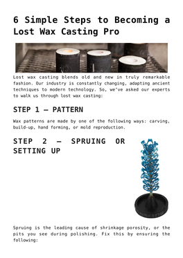 6 Simple Steps to Becoming a Lost Wax Casting Pro,The Evolution Of