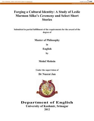 A Study of Leslie Marmon Silko's Ceremony and Select Short Stories Department of English