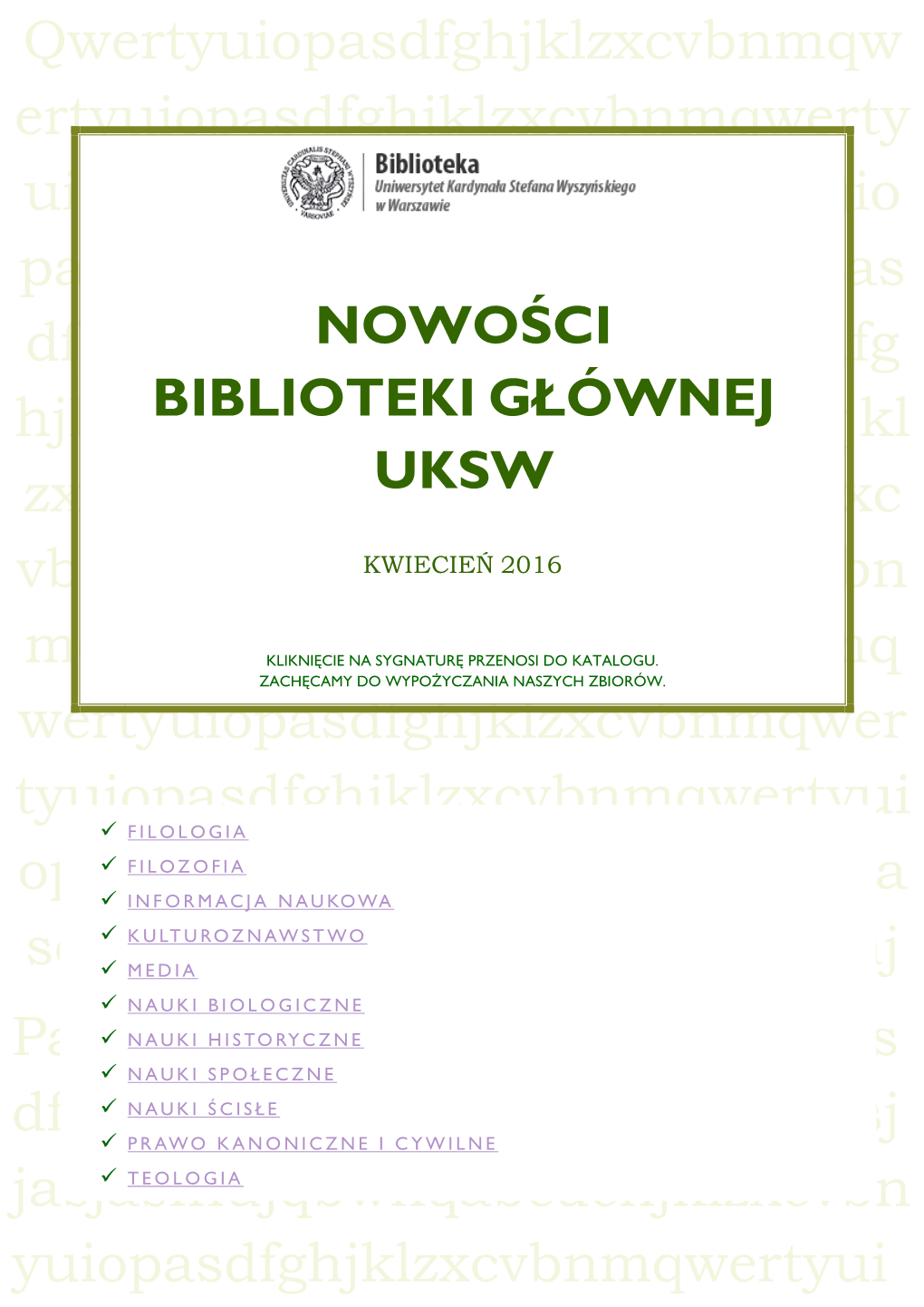 Kwietniową Listą Nowych Nabytków Biblioteki UKSW