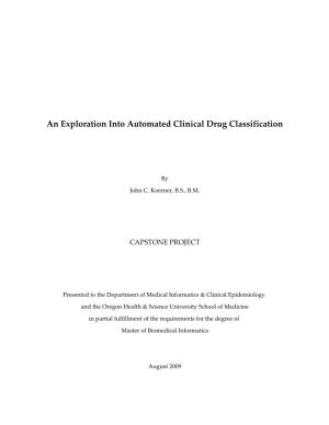 An Exploration Into Automated Clinical Drug Classification