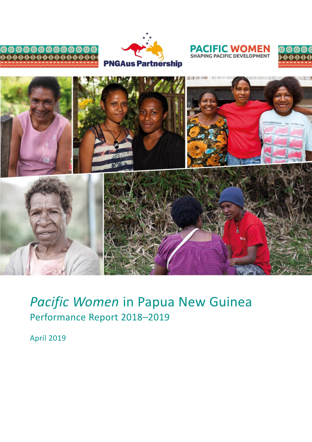 Pacific Women in Papua New Guinea Performance Report 2018–2019