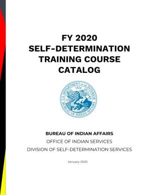 Fy 2020 Self-Determination Training Course Catalog