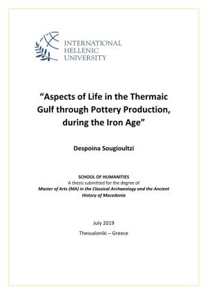 “Aspects of Life in the Thermaic Gulf Through Pottery Production, During the Iron Age”