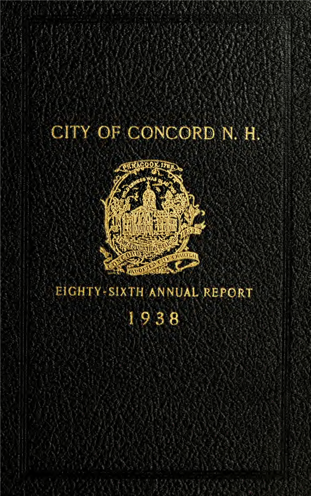 City of Concord. Eighty-Sixth Annual Report of the Receipts And