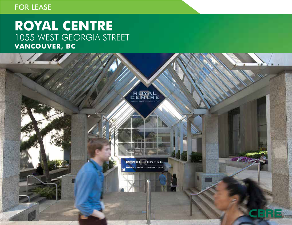 Royal Centre 1055 West Georgia Street Vancouver, Bc for Lease 1055 West Georgia Street Royal Centre Vancouver, Bc