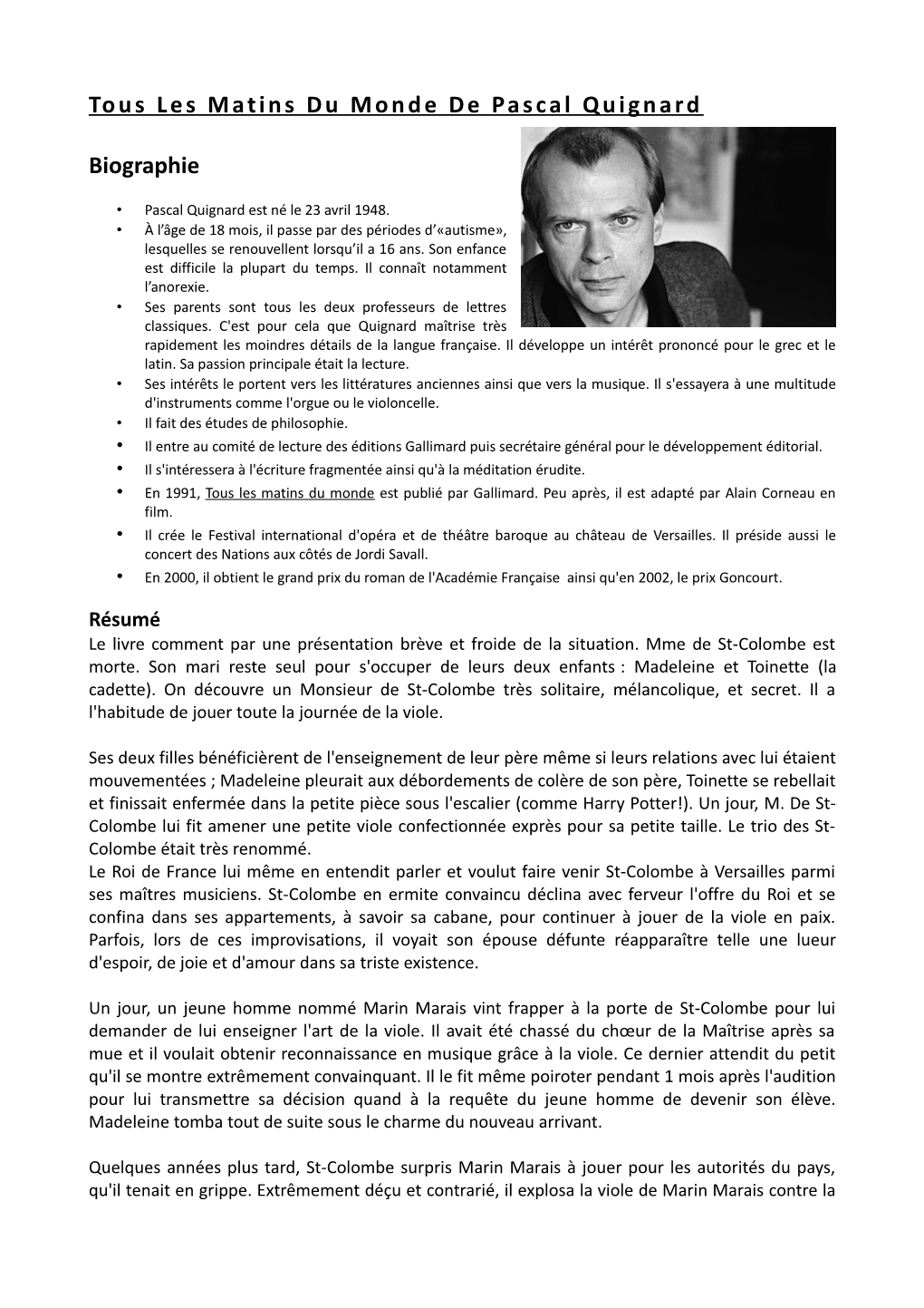 Tous Les Matins Du Monde De Pascal Quignard Biographie