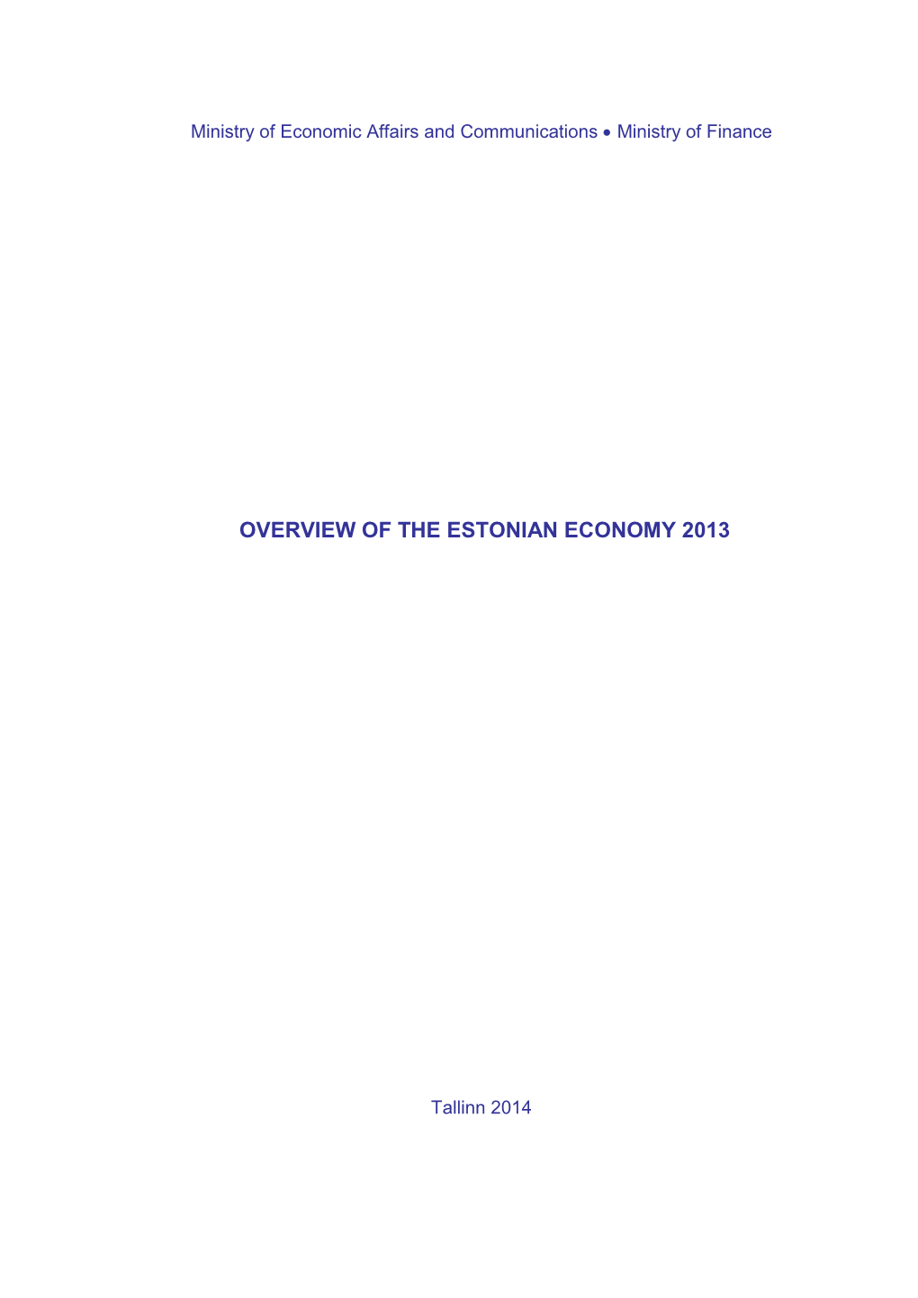 Overview of the Estonian Economy 2013