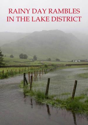 RAINY DAY RAMBLES in the LAKE DISTRICT RAINY DAY RAMBLES in the LAKE DISTRICT Edited by John Self