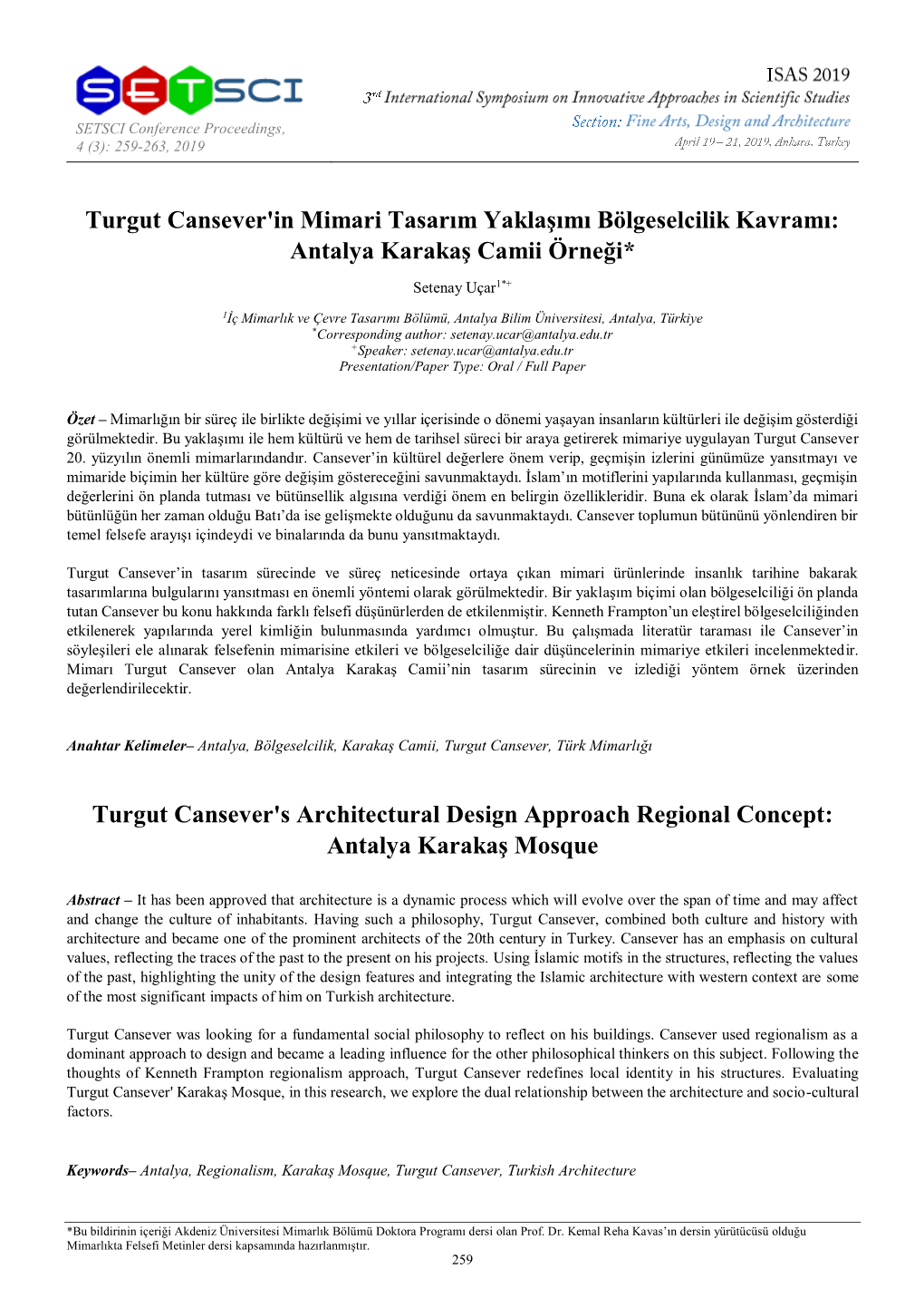 Turgut Cansever'in Mimari Tasarım Yaklaşımı Bölgeselcilik Kavramı: Antalya Karakaş Camii Örneği*