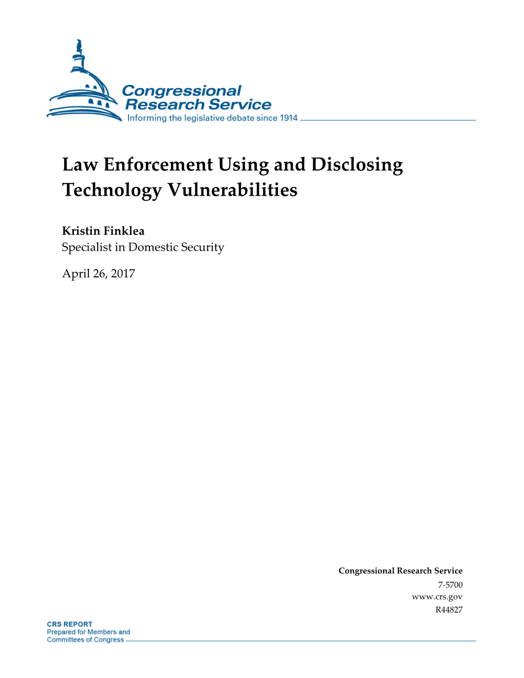 Law Enforcement Using and Disclosing Technology Vulnerabilities