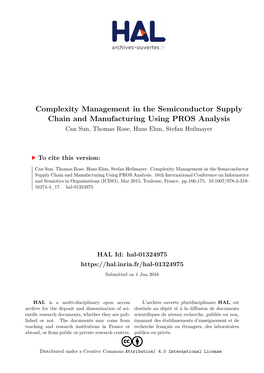 Complexity Management in the Semiconductor Supply Chain and Manufacturing Using PROS Analysis Can Sun, Thomas Rose, Hans Ehm, Stefan Heilmayer