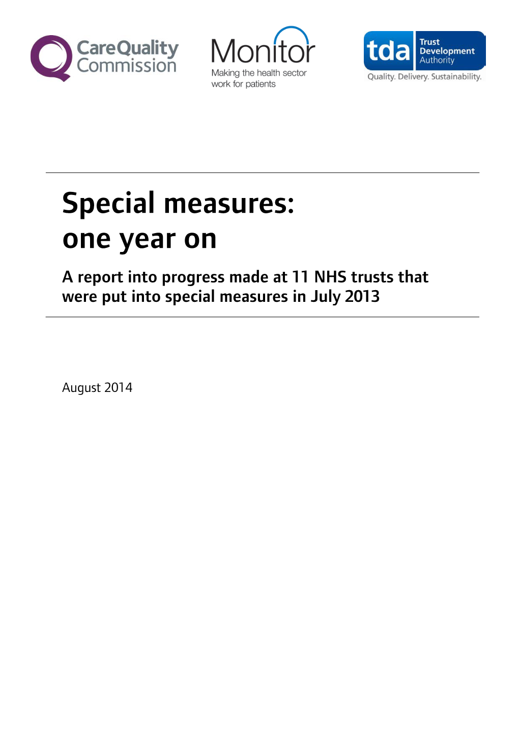 Special Measures: One Year On
