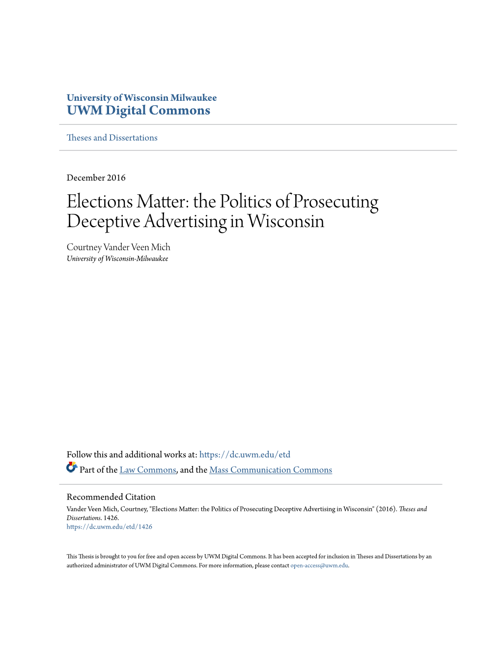 The Politics of Prosecuting Deceptive Advertising in Wisconsin Courtney Vander Veen Mich University of Wisconsin-Milwaukee