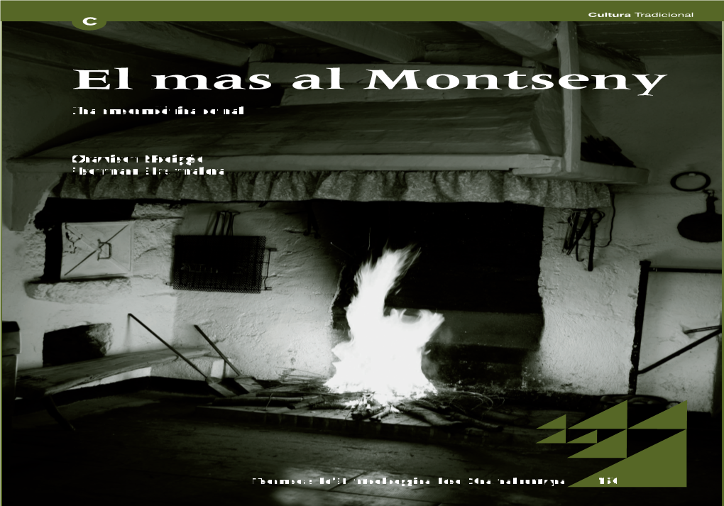 El Mas Al Montseny: La Memòria Oral