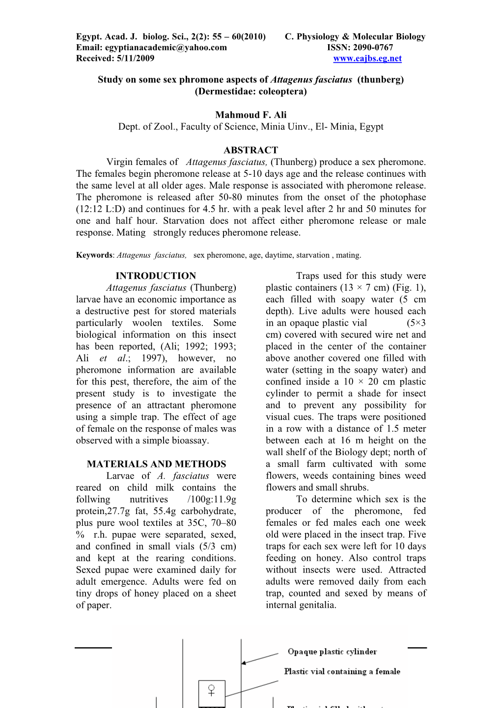 Study on Some Sex Phromone Aspects of Attagenus Fasciatus (Thunberg) (Dermestidae: Coleoptera)