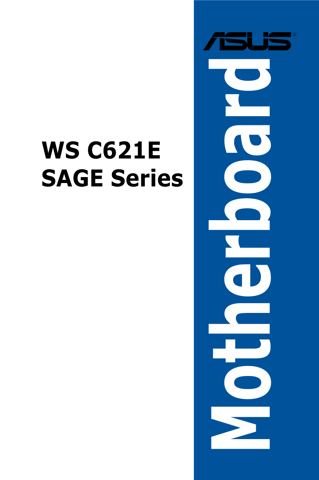 WS C621E SAGE Series Specifications Summary