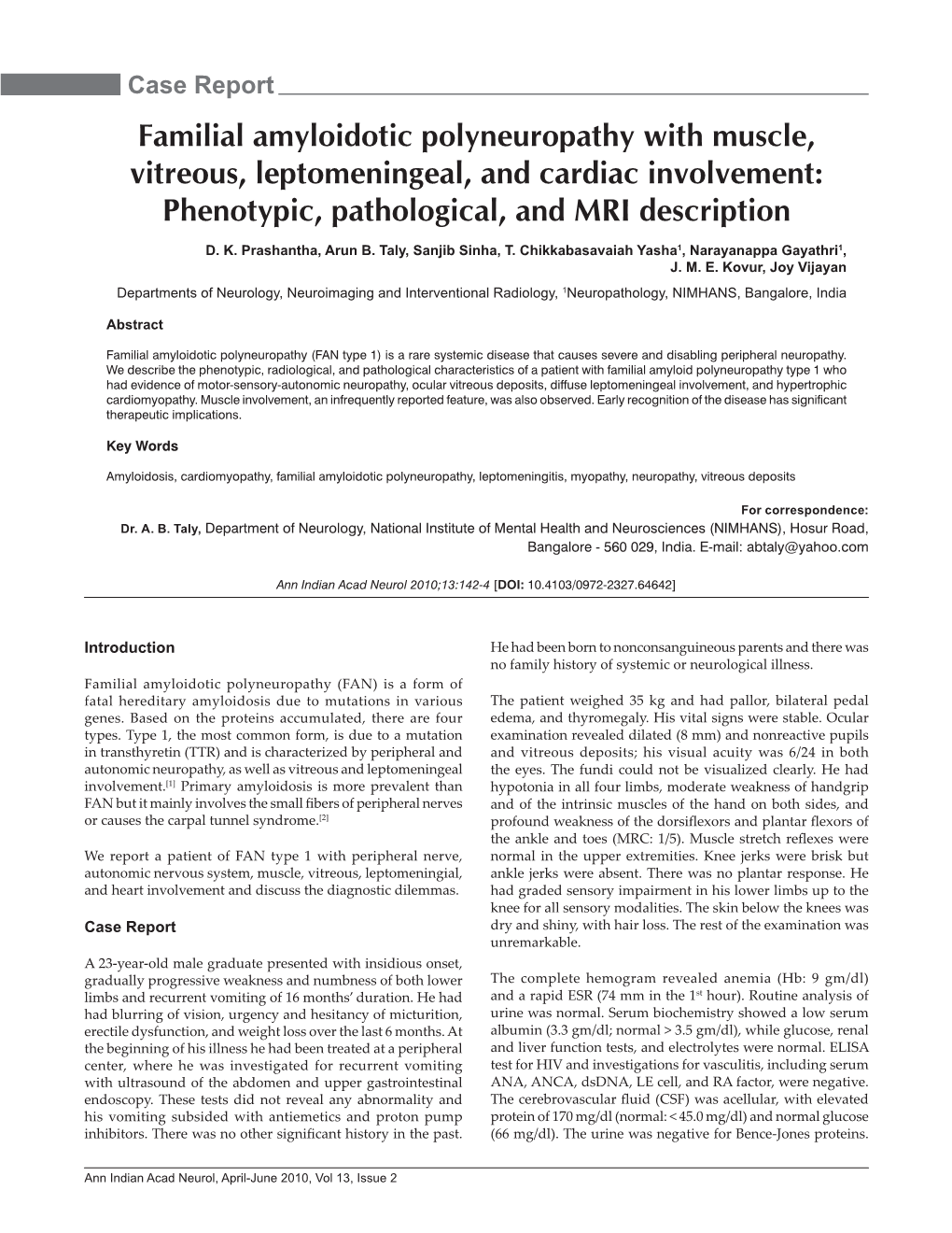 Familial Amyloidotic Polyneuropathy with Muscle, Vitreous, Leptomeningeal, and Cardiac Involvement: Phenotypic, Pathological, and MRI Description