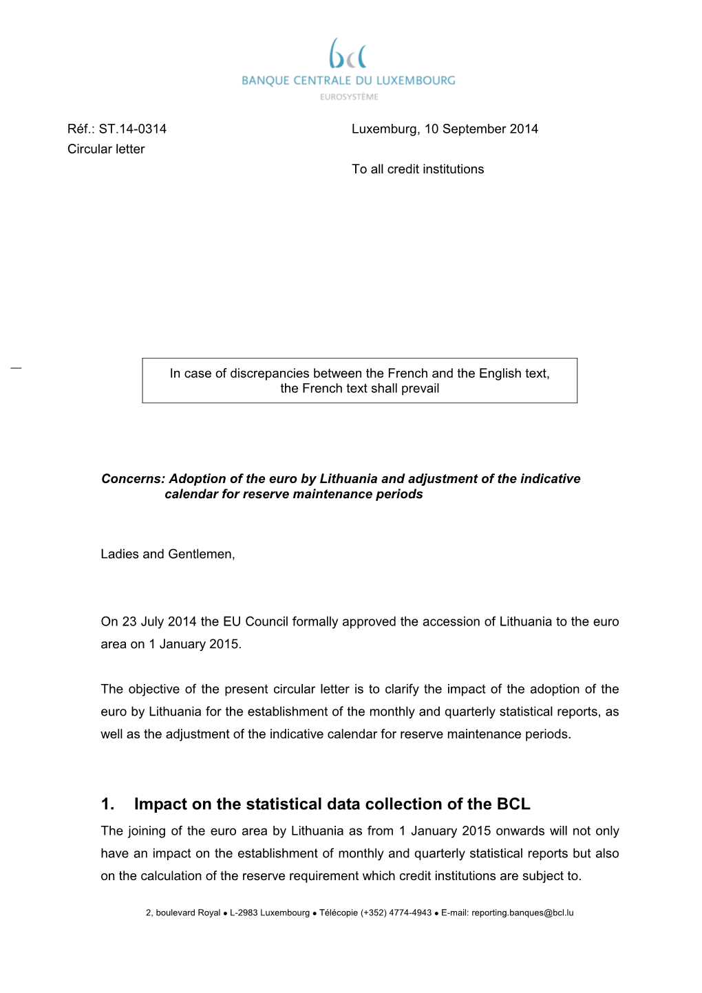 1. Impact on the Statistical Data Collection of The