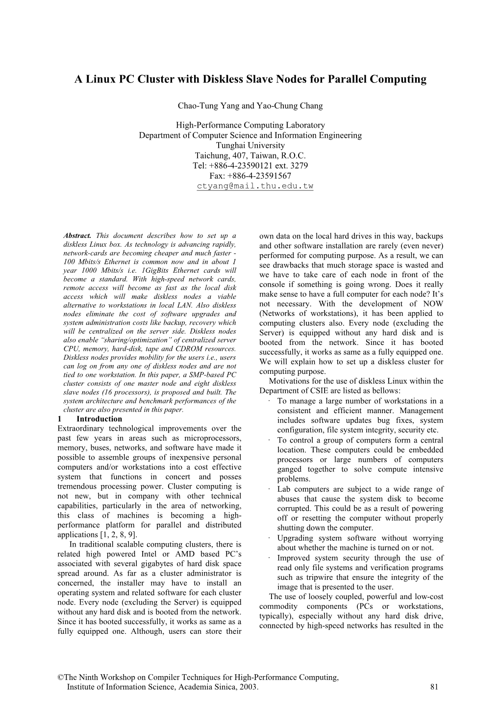 A Linux PC Cluster with Diskless Slave Nodes for Parallel Computing