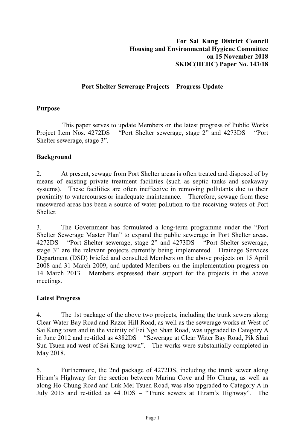 For Sai Kung District Council Housing and Environmental Hygiene Committee on 15 November 2018 SKDC(HEHC) Paper No