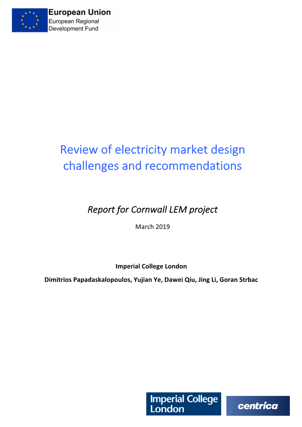 Review of Electricity Market Design Challenges and Recommendations