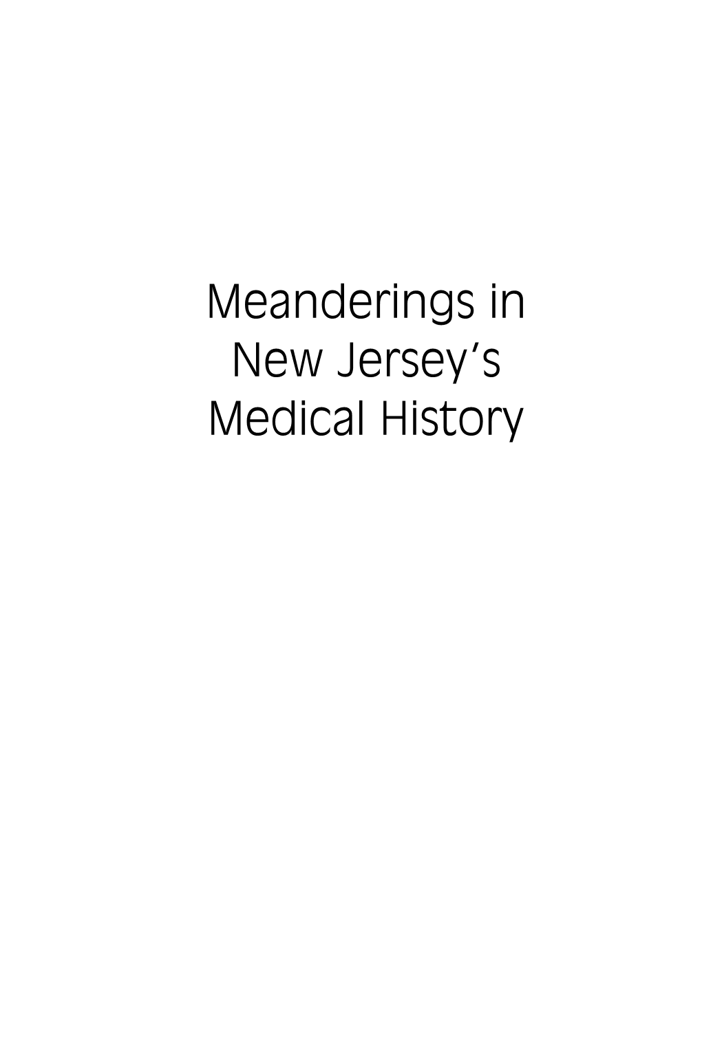 Meanderings in New Jersey's Medical History