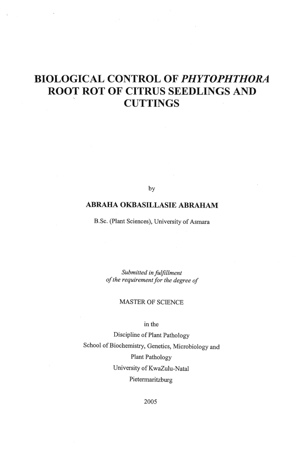 Biological Control of Phytophthora Root Rot of Citrus Seedlings and Cuttings