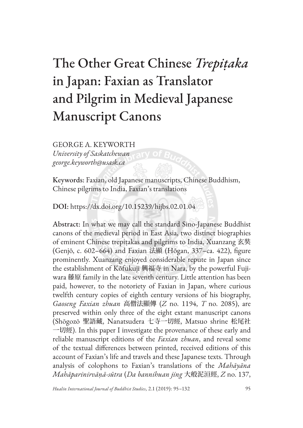 The Other Great Chinese Trepiṭaka in Japan: Faxian As Translator and Pilgrim in Medieval Japanese Manuscript Canons