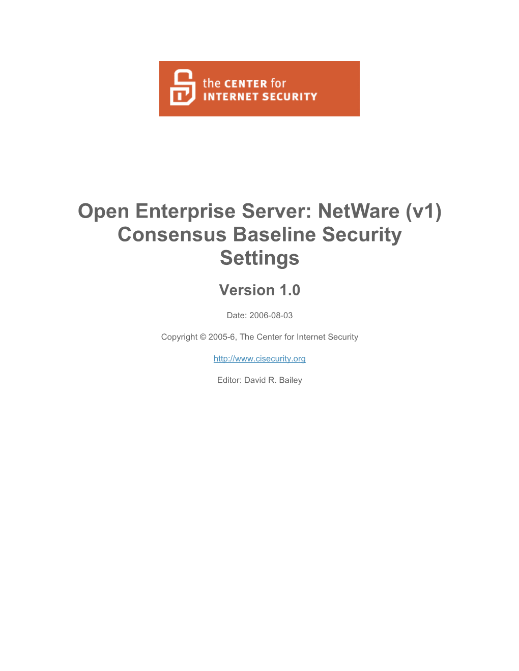 Netware (V1) Consensus Baseline Security Settings Version 1.0