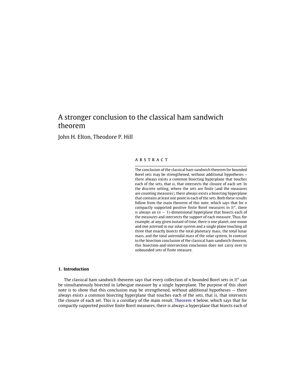 A Stronger Conclusion to the Classical Ham Sandwich Theorem John H