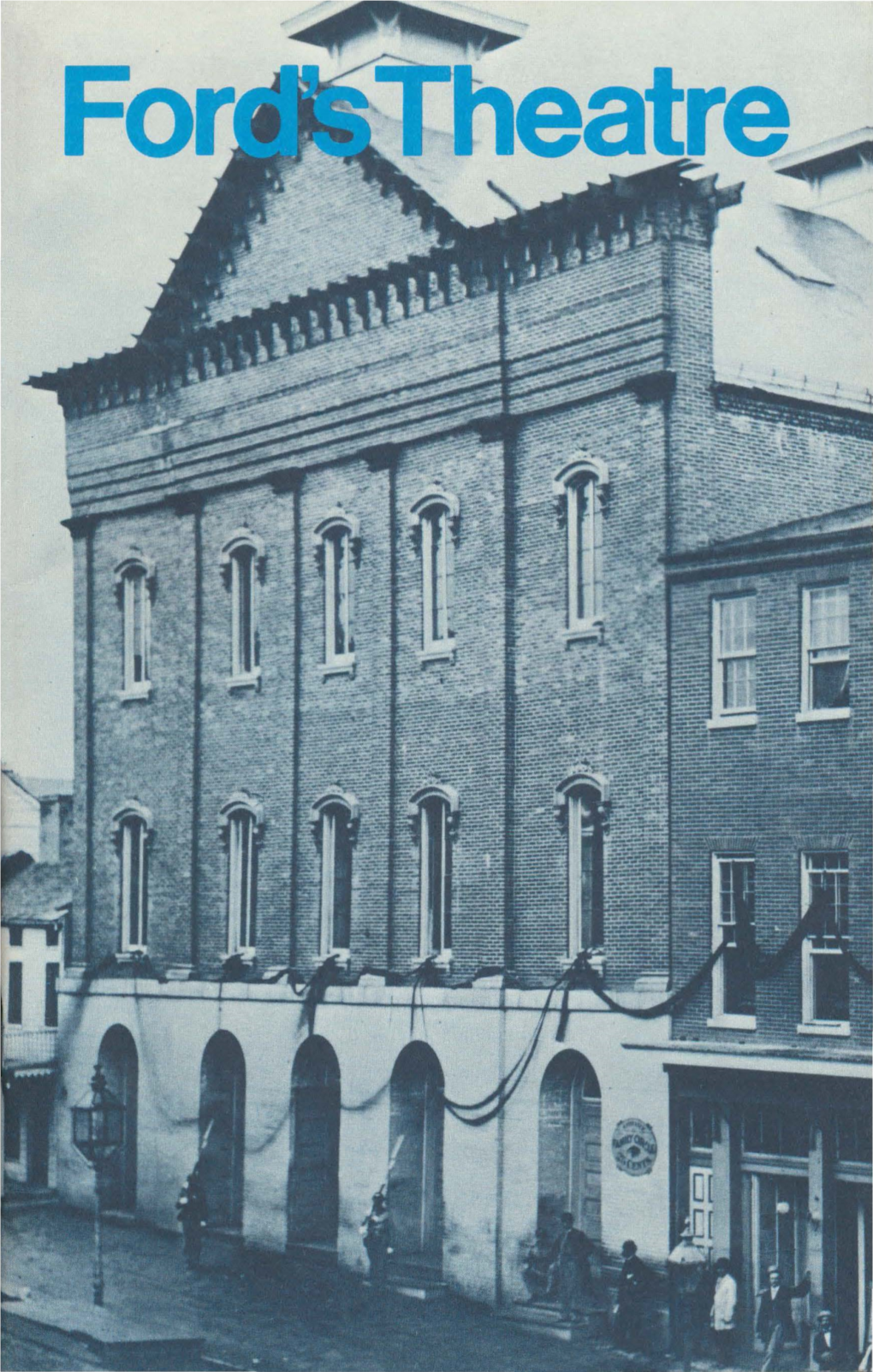 Ford's Theatre National Historie Site by Stanley W. Mcclure