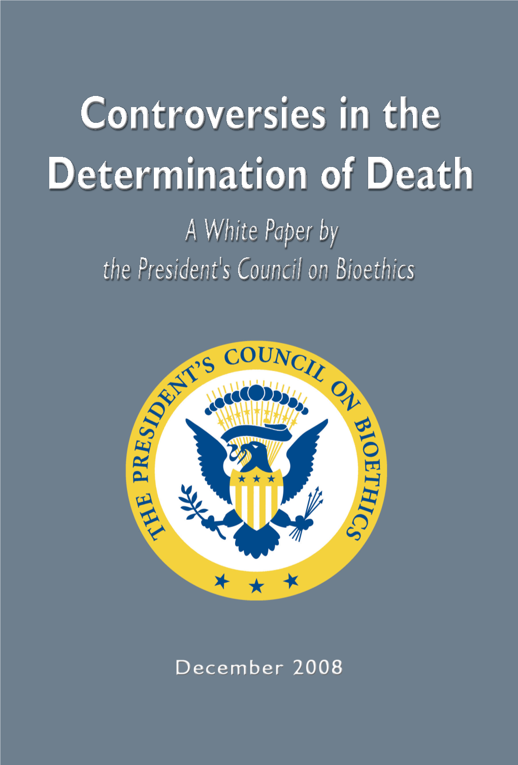 Controversies in the Determination of Death