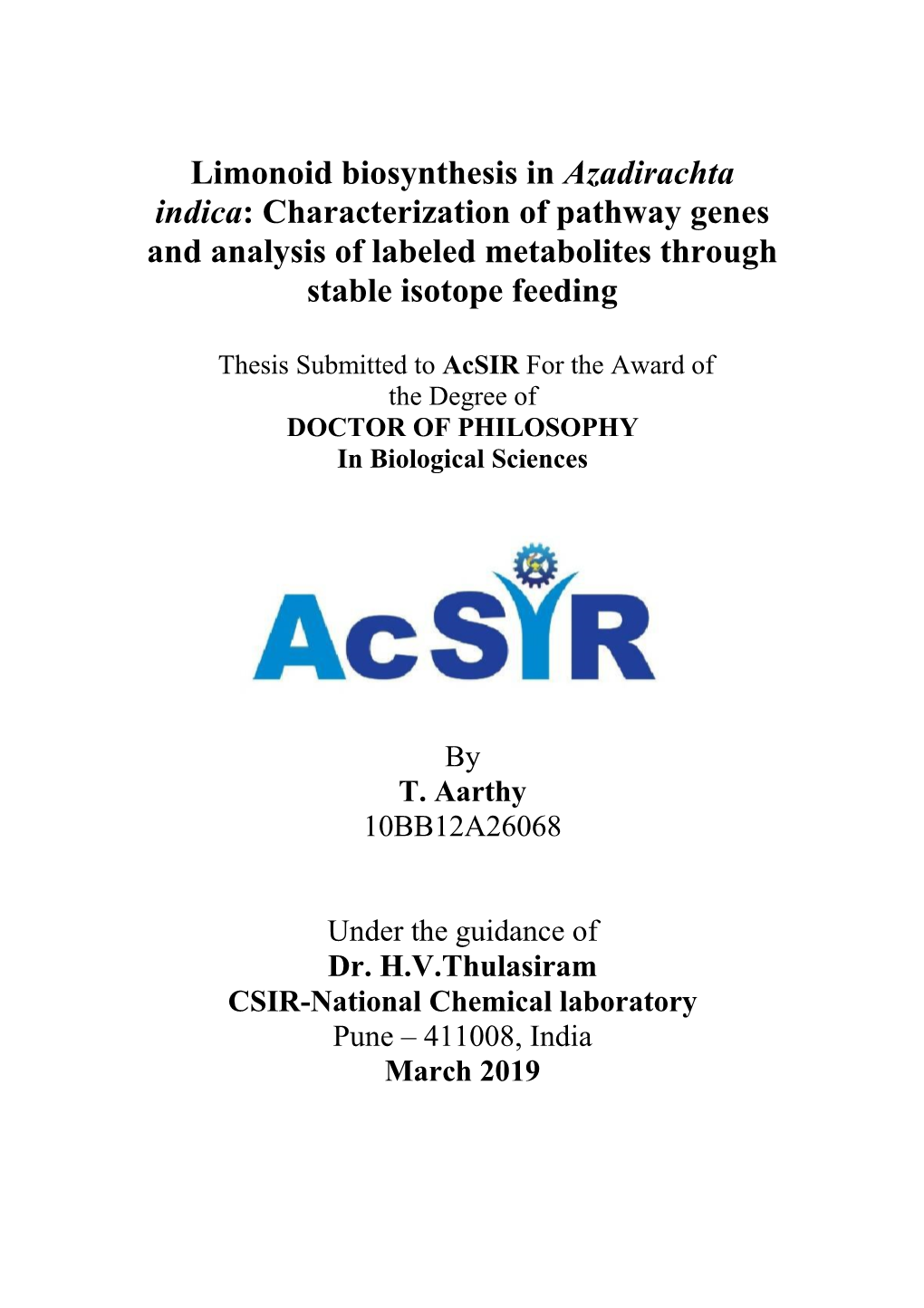 Limonoid Biosynthesis in Azadirachta Indica: Characterization of Pathway Genes and Analysis of Labeled Metabolites Through Stable Isotope Feeding