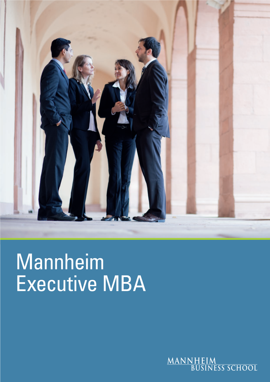 Mannheim Executive MBA Expect the Best