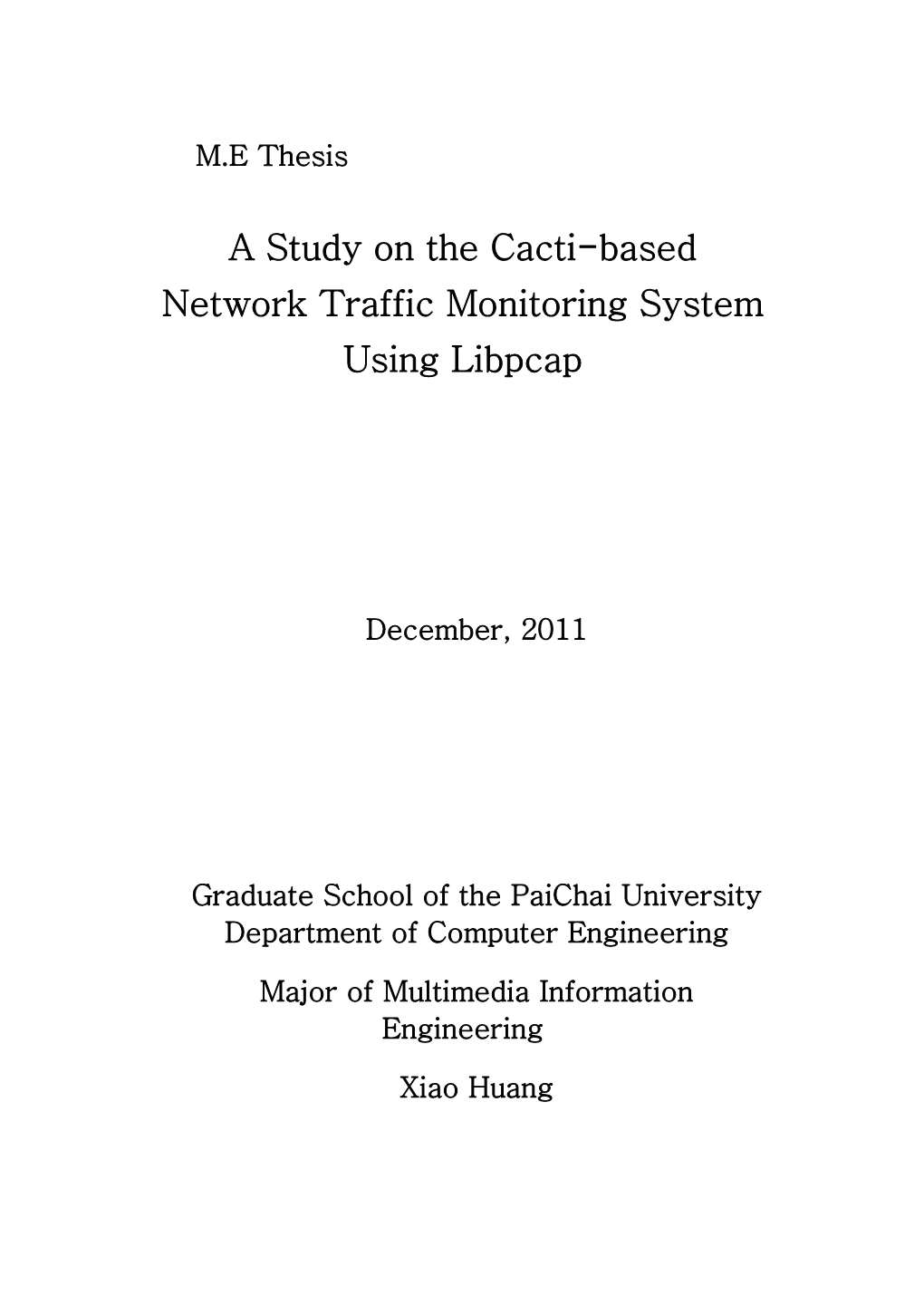 A Study on the Cacti-Based Network Traffic Monitoring System Using Libpcap