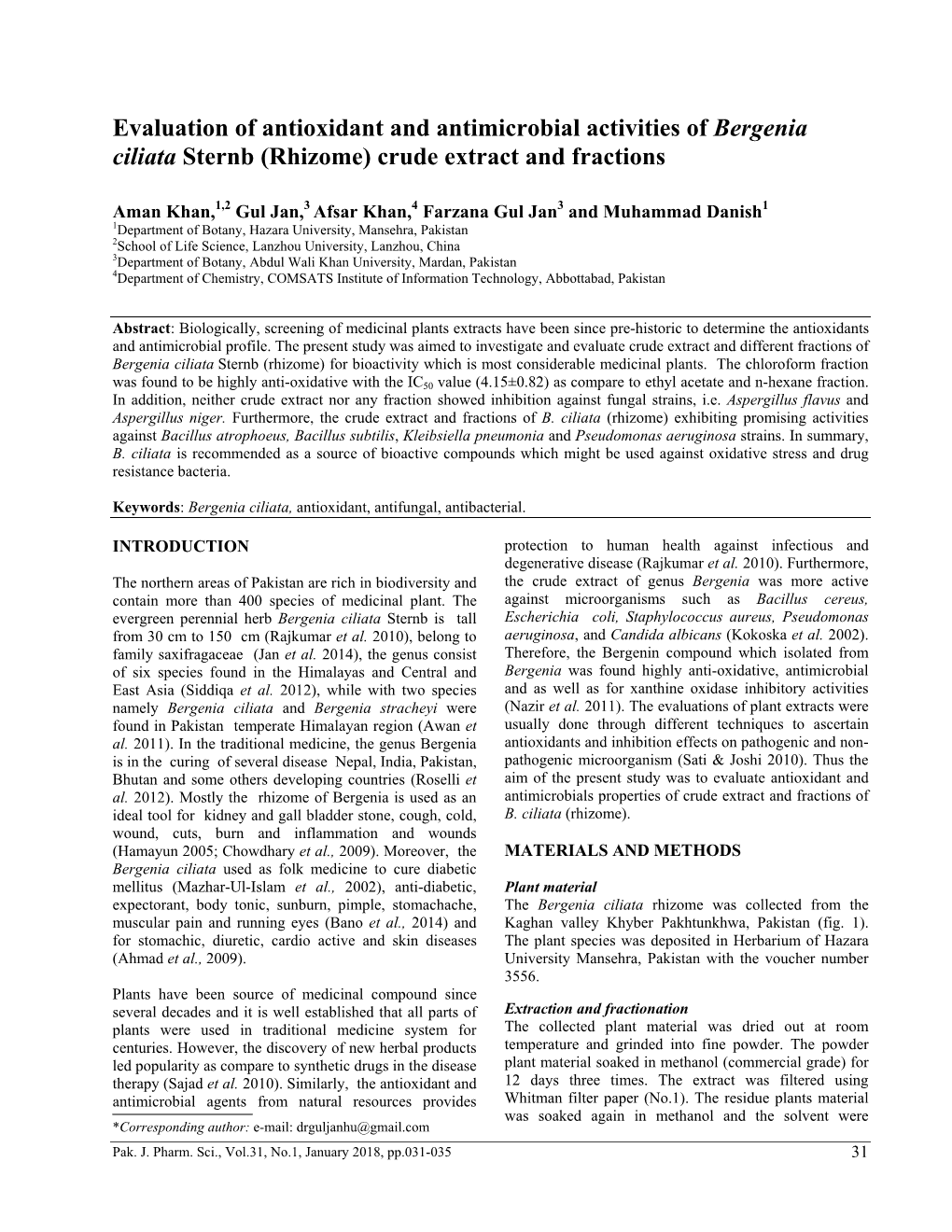 Evaluation of Antioxidant and Antimicrobial Activities of Bergenia Ciliata Sternb (Rhizome) Crude Extract and Fractions