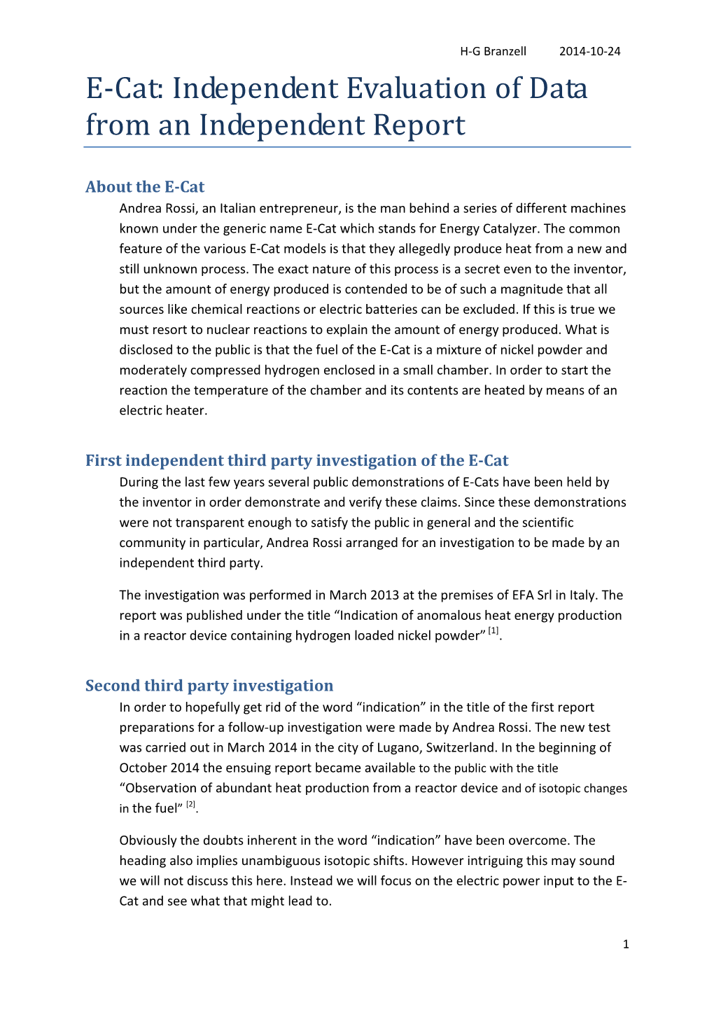 E-Cat: Independent Evaluation of Data from an Independent Report